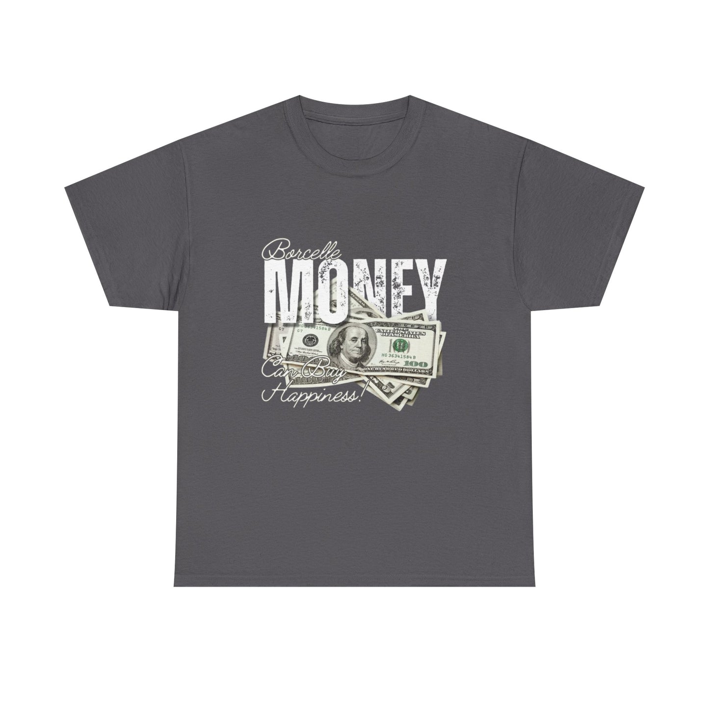 Money Happiness Tee - Unisex Heavy Cotton Shirt, Funny T-Shirt, Gift for Him or Her, Casual Wear, Birthday Present
